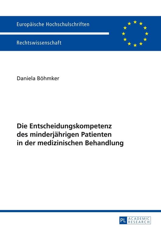Produktbild: Die Entscheidungskompetenz des minderjaehrigen Patienten in der medizinischen Behandlung