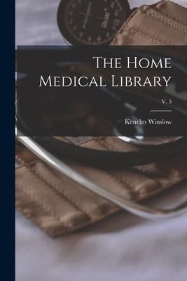 Produktbild: The Home Medical Library; v. 5