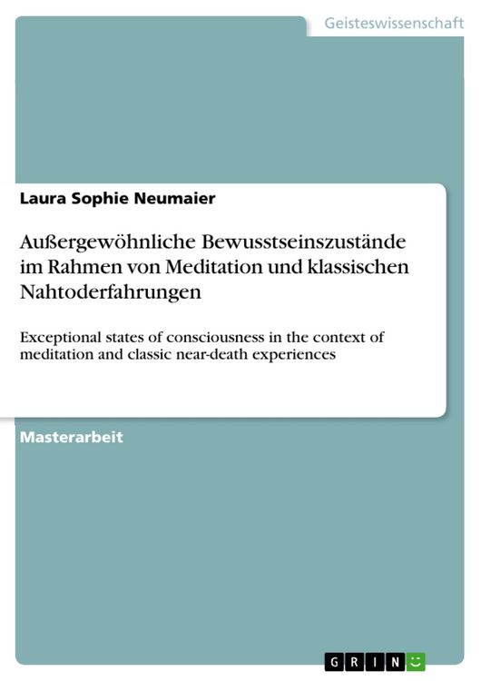 Produktbild: Au&szlig;ergew&ouml;hnliche Bewusstseinszust&auml;nde im Rahmen von Meditation und klassischen Nahtoderfahrungen