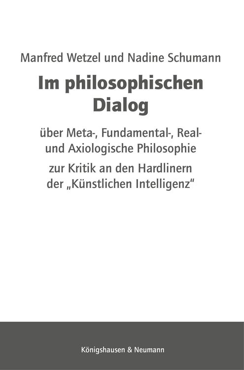Produktbild: Im philosophischen Dialog &uuml;ber Meta-, Fundamental-, Real- und Axiologische Philosophie