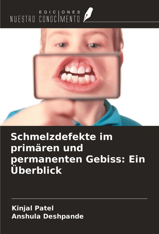 Produktbild: Schmelzdefekte im prim&auml;ren und permanenten Gebiss: Ein &Uuml;berblick