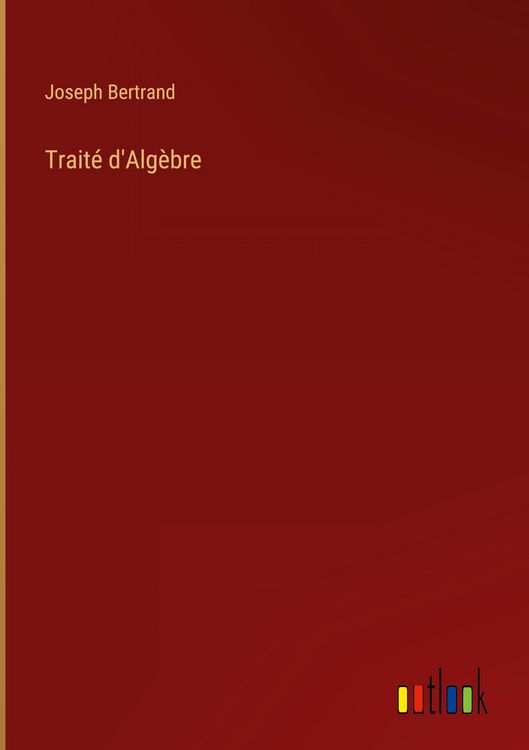 Produktbild: Trait&eacute; d'Alg&egrave;bre