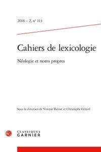 Produktbild: Cahiers de lexicologie no 113 N&eacute;ologie et noms propres