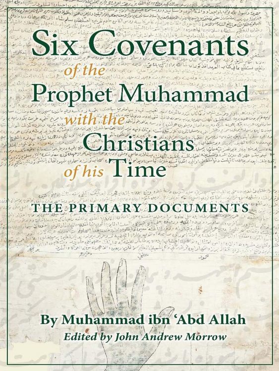 Produktbild: Six Covenants of the Prophet Muhammad with the Christians of His Time