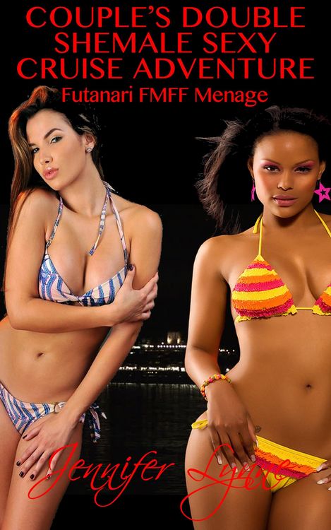 Produktbild: Couple's Double Shemale Sexy Cruise Adventure: Futanari FMFF M&eacute;nage (The Shemale Series)