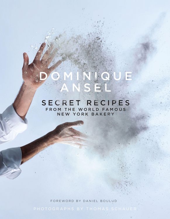 Produktbild: Dominique Ansel: Secret Recipes from the World Famous New York Bakery