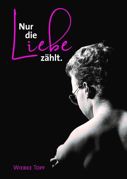 Produktbild: Nur die Liebe z&auml;hlt.