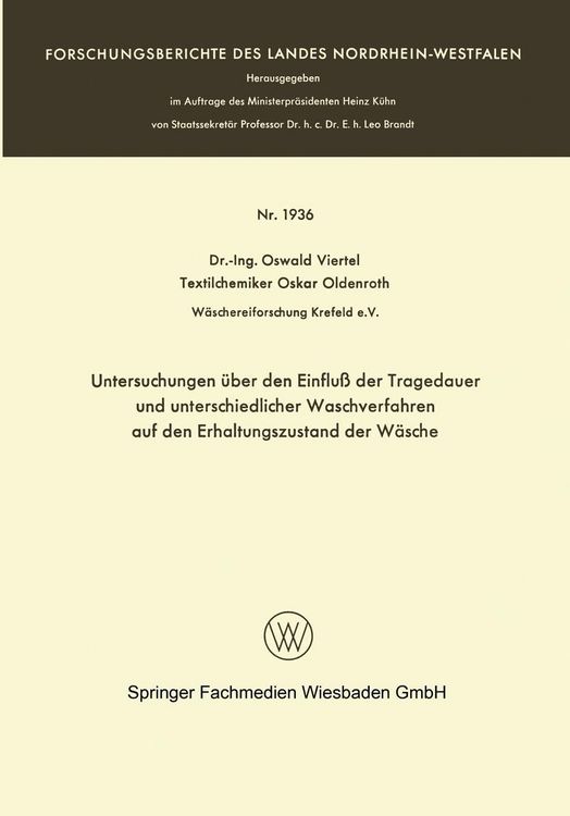 Produktbild: Untersuchungen &uuml;ber den Einflu&szlig; der Tragedauer und unterschiedlicher Waschverfahren auf den Erhaltungszustand der W&auml;sche