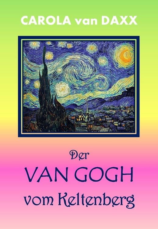 Produktbild: Der Van Gogh vom Keltenberg