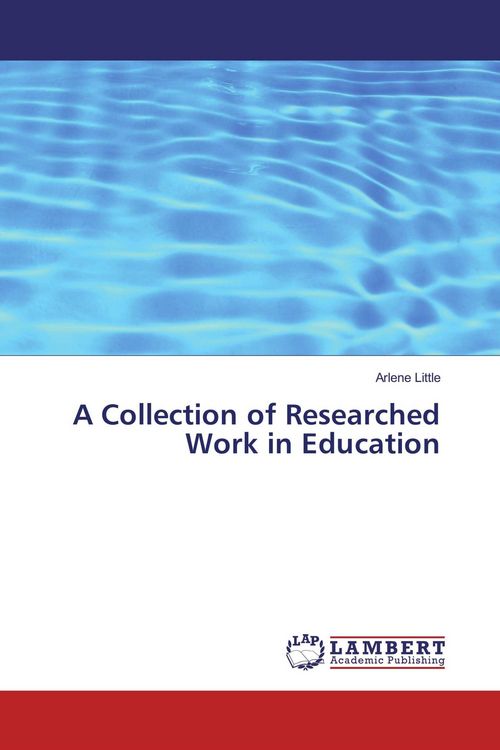 Produktbild: A Collection of Researched Work in Education