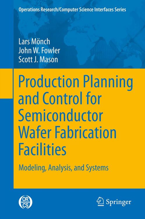 Produktbild: Production Planning and Control for Semiconductor Wafer Fabrication Facilities