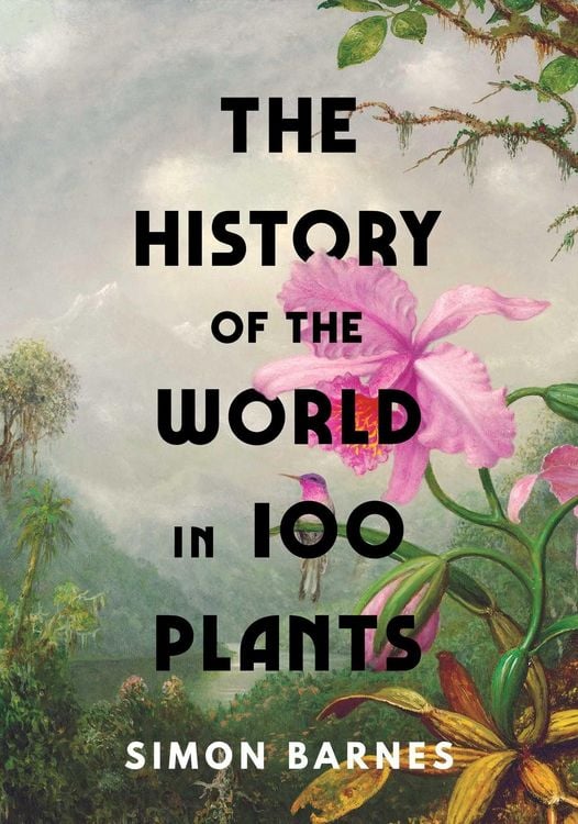 Produktbild: The History of the World in 100 Plants