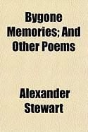 Produktbild: Bygone Memories; And Other Poems