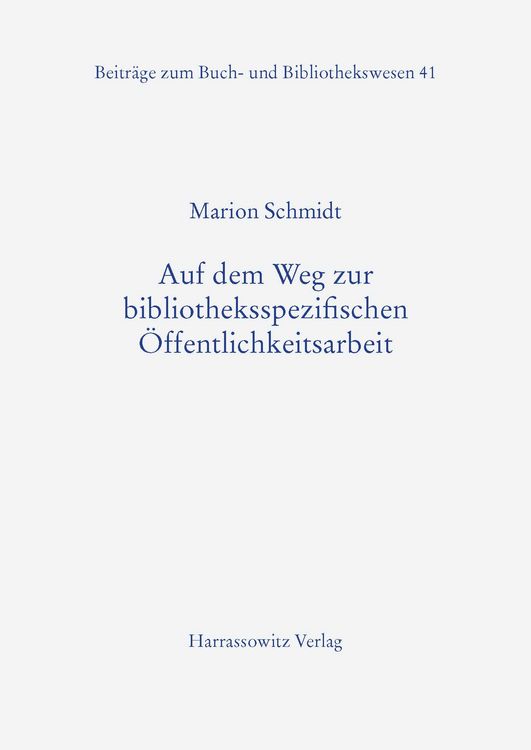 Produktbild: Auf dem Weg zur bibliotheksspezifischen &Ouml;ffentlichkeitsarbeit
