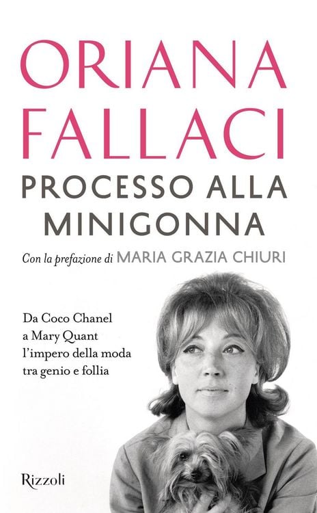 Produktbild: Processo alla minigonna. Da Coco Chanel a Mary Quant l'impero della moda tra genio e follia