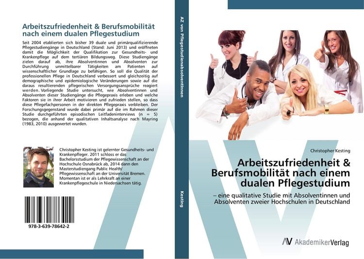 Produktbild: Arbeitszufriedenheit & Berufsmobilit&auml;t nach einem dualen Pflegestudium