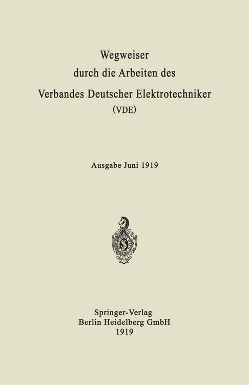 Produktbild: Wegweiser durch die Arbeiten des Verbandes Deutscher Elektrotechniker (VDE)