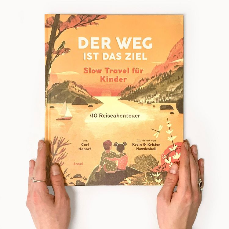 Produktbild: Der Weg ist das Ziel. Slow Travel f&uuml;r Kinder