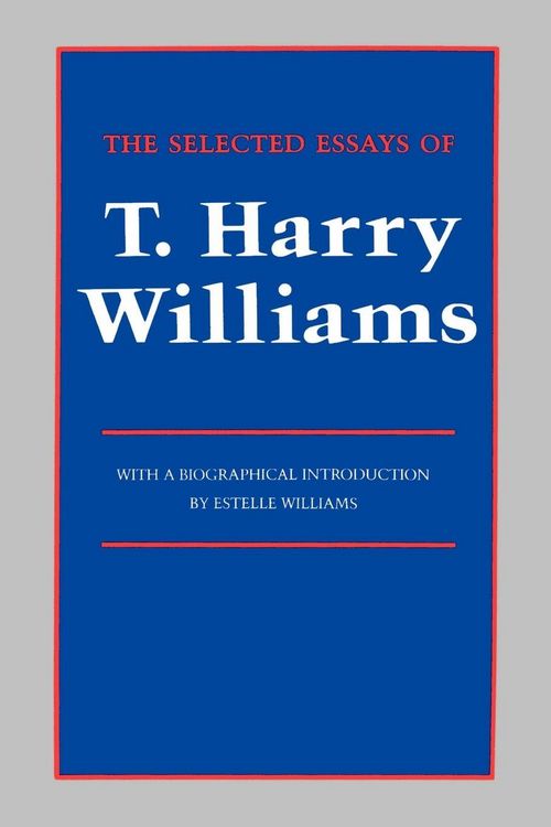 Produktbild: The Selected Essays of T. Harry Williams
