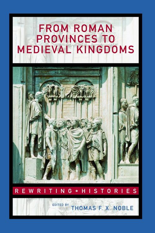Produktbild: From Roman Provinces to Medieval Kingdoms