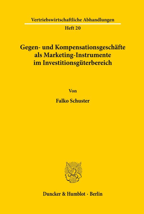 Produktbild: Gegen- und Kompensationsgesch&auml;fte als Marketing-Instrumente im Investitionsg&uuml;terbereich.
