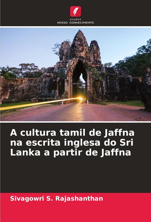 Produktbild: A cultura tamil de Jaffna na escrita inglesa do Sri Lanka a partir de Jaffna