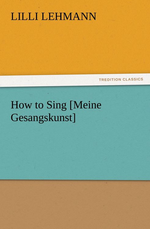 Produktbild: How to Sing [Meine Gesangskunst]