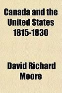 Produktbild: Canada and the United States 1815-1830