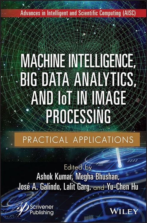 Produktbild: Machine Intelligence, Big Data Analytics, and Iot in Image Processing