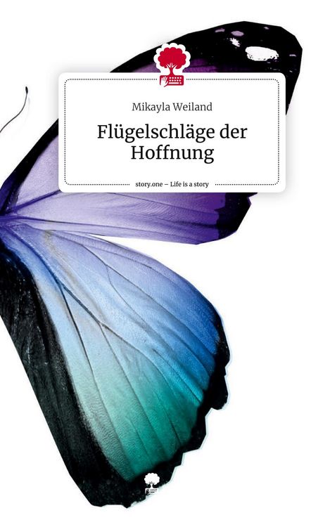Produktbild: Fl&uuml;gelschl&auml;ge der Hoffnung. Life is a Story - story.one