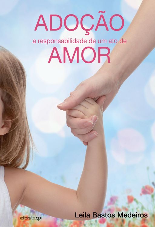 Produktbild: Ado&ccedil;&atilde;o: a responsabilidade de um ato de amor