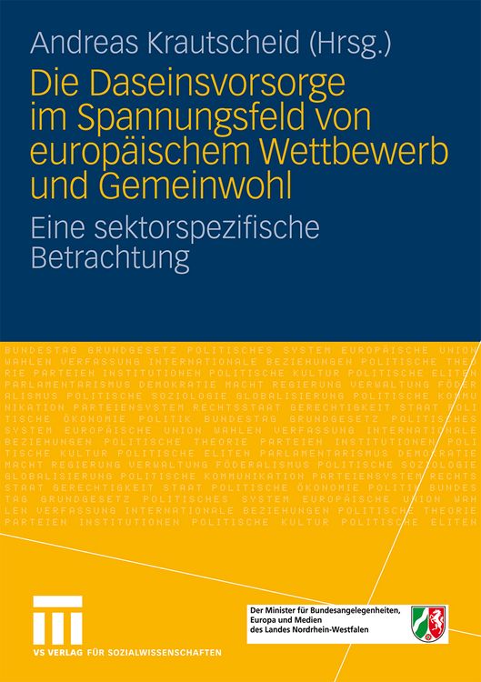 Produktbild: Die Daseinsvorsorge im Spannungsfeld von europ&auml;ischem Wettbewerb und Gemeinwohl