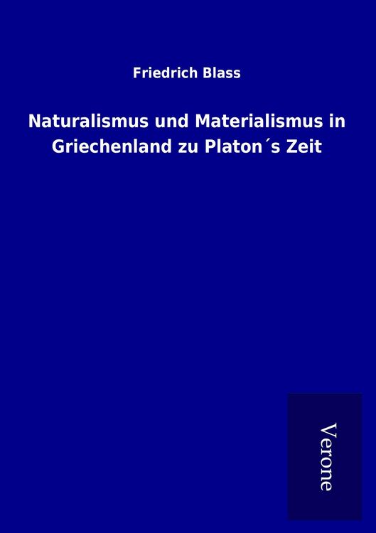 Produktbild: Naturalismus und Materialismus in Griechenland zu Platon&acute;s Zeit