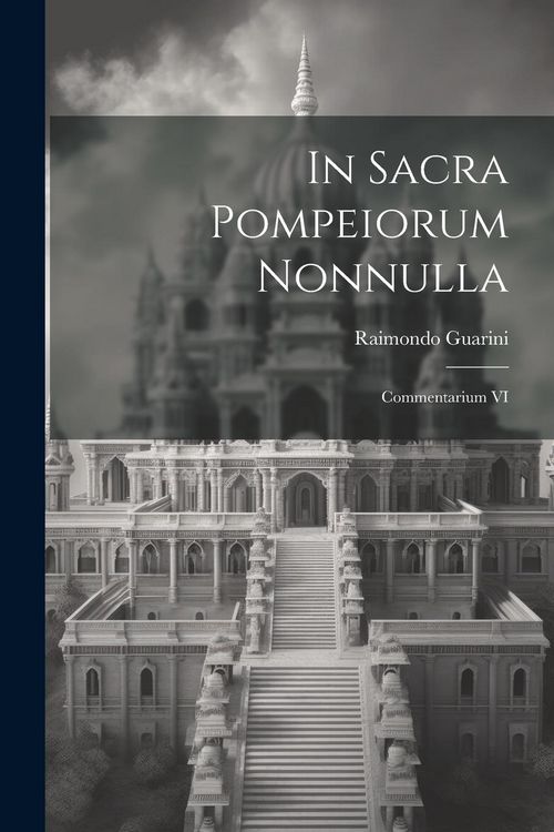 Produktbild: In sacra Pompeiorum nonnulla: Commentarium VI