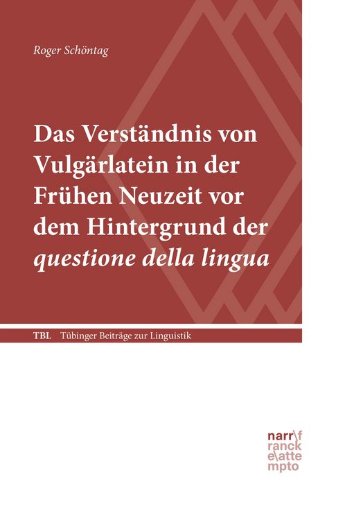 Produktbild: Das Verst&auml;ndnis von Vulg&auml;rlatein in der Fr&uuml;hen Neuzeit vor dem Hintergrund der questione della lingua