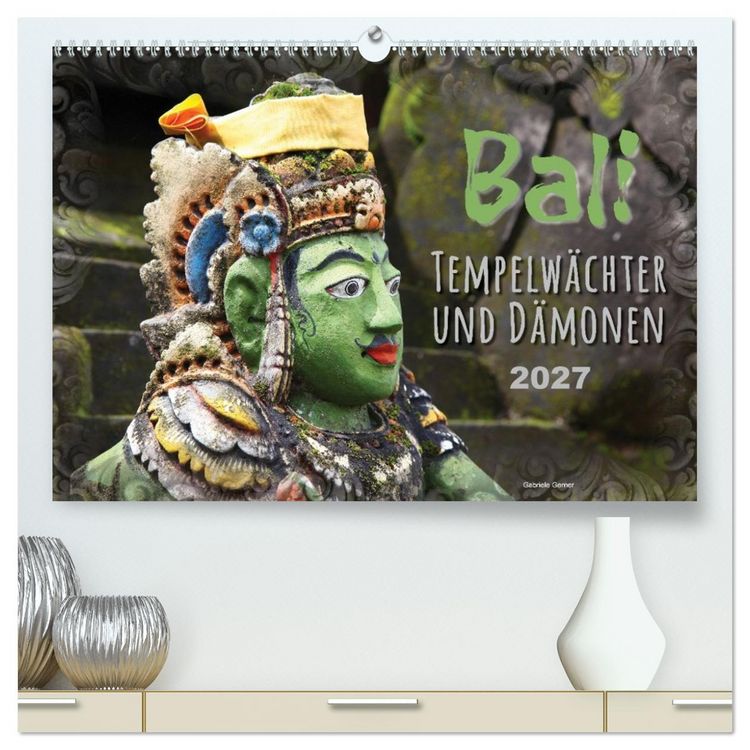 Produktbild: Bali - Tempelw&auml;chter und D&auml;monen (hochwertiger Premium Wandkalender 2027 DIN A2 quer), Kunstdruck in Hochglanz
