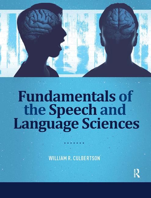 Produktbild: Culbertson, W: Fundamentals of the Speech and Language Scien