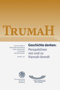 Produktbild: Trumah / Geschichte denken: Perspektiven von und zu Hannah Arendt
