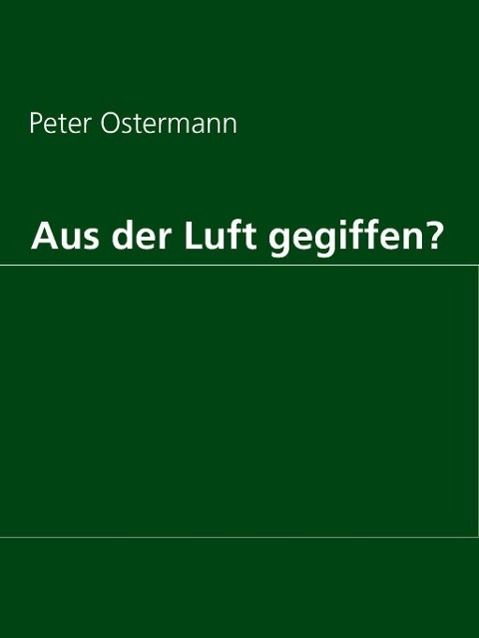 Produktbild: Aus der Luft gegiffen?