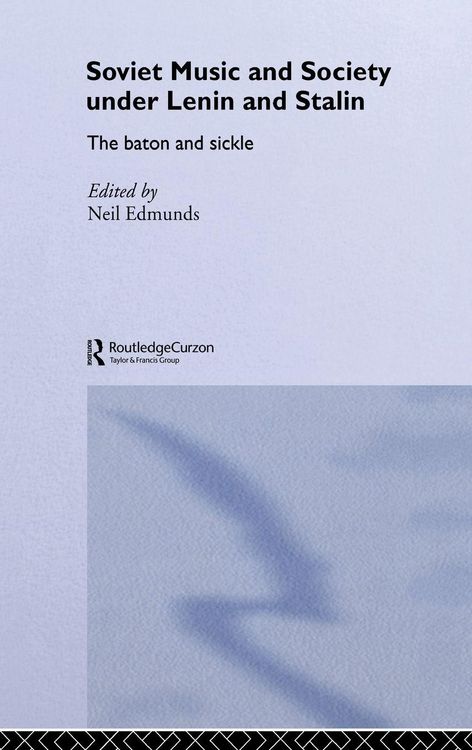 Produktbild: Soviet Music and Society under Lenin and Stalin