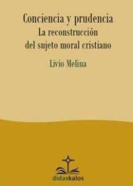 Produktbild: Conciencia y prudencia : la reconstrucci&oacute;n del sujeto moral cristiano