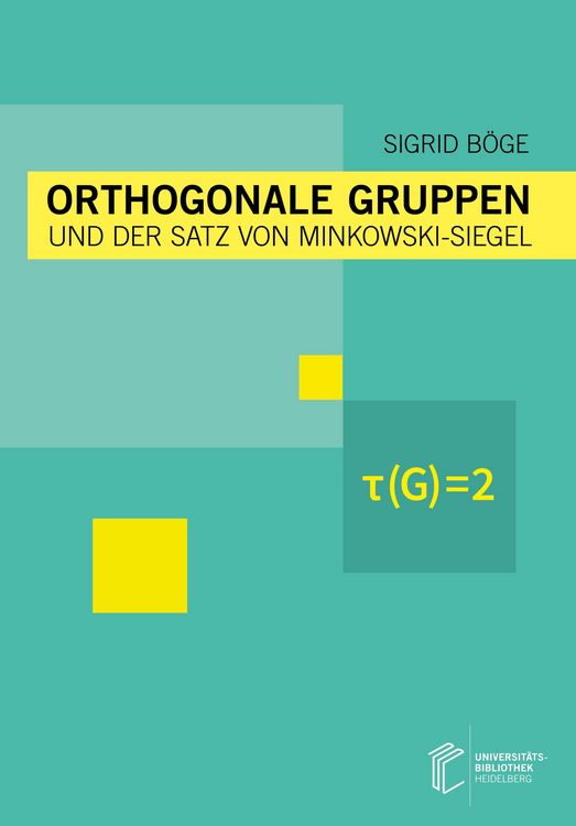 Produktbild: Orthogonale Gruppen und der Satz von Minkowski-Siegel