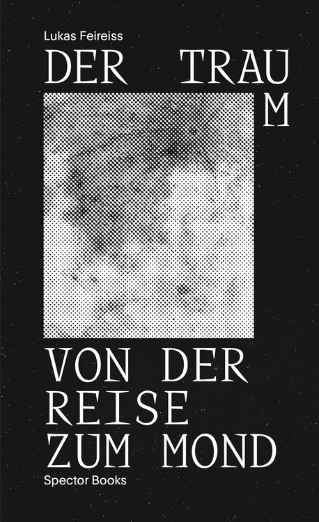 Produktbild: Der Traum von der Reise zum Mond