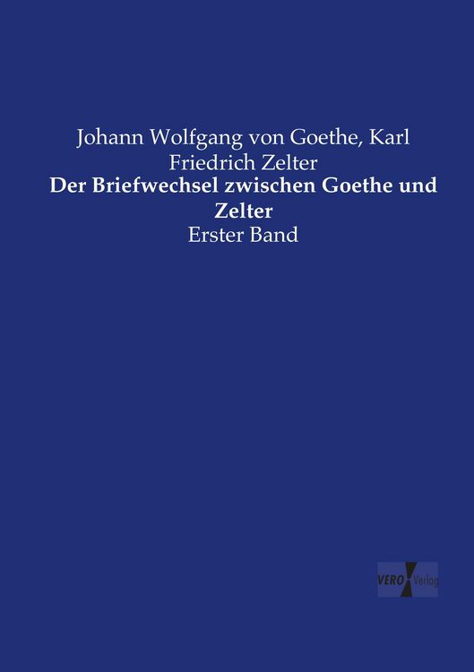 Produktbild: Der Briefwechsel zwischen Goethe und Zelter