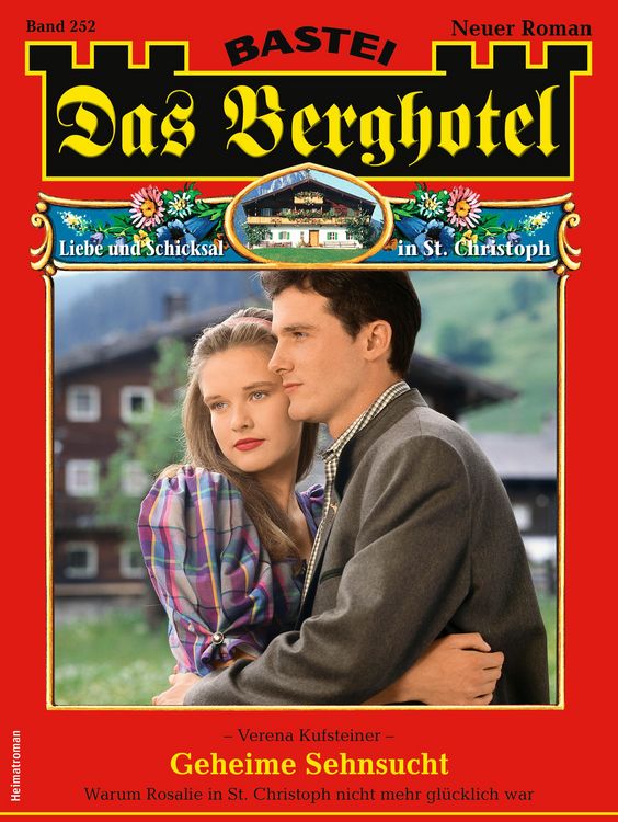 Bild vom Artikel Das Berghotel 252 vom Autor Verena Kufsteiner
