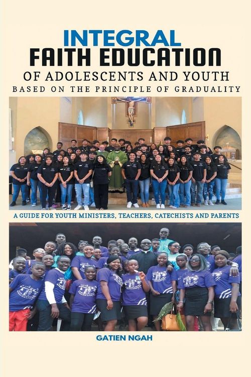 Produktbild: Integral Faith Education of Adolescents and Youth Based on the Principle of Graduality