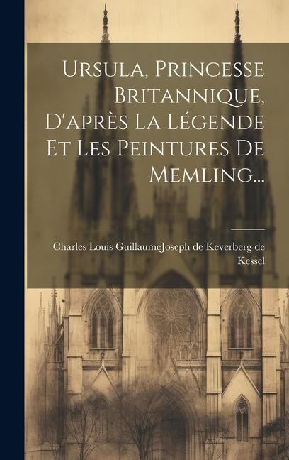 Produktbild: Ursula, Princesse Britannique, D'apr&egrave;s La L&eacute;gende Et Les Peintures De Memling...