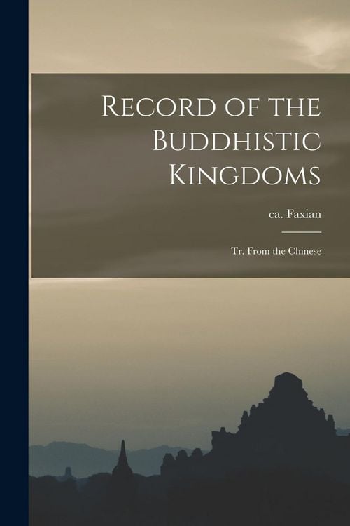 Produktbild: Record of the Buddhistic Kingdoms: Tr. From the Chinese