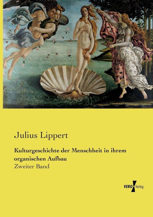 Produktbild: Kulturgeschichte der Menschheit in ihrem organischen Aufbau