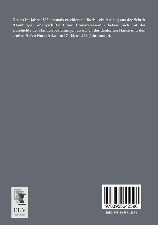 Produktbild: Die Hansest&auml;dte Hamburg, Bremen und L&uuml;beck und ihre Beziehungen zu Algier und Marokko